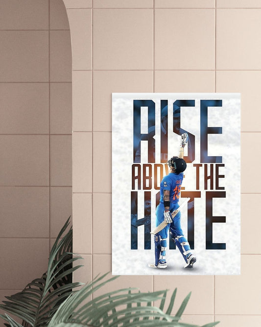 Rise about Hate | Virat kohli | Cricket Poster | Posterite