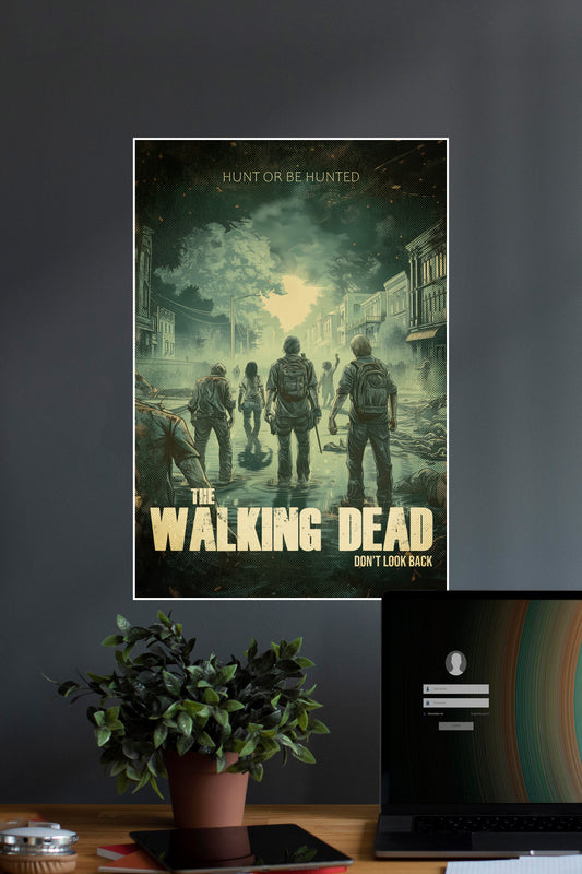 HUNT OR BE HUNTED | THE WALKING DEAD #01 | Series Poster