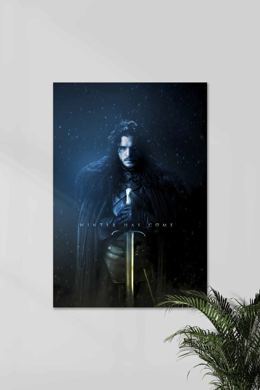 JON SNOW #04 Winter Has Come | GOT | Series Poster