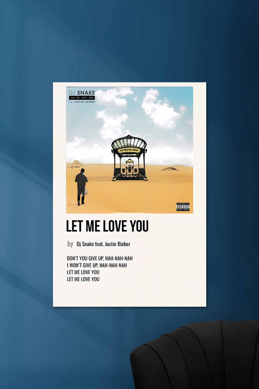 Let Me Love You x DJ Snake & Justin Bieber | Music Card | Music Artist Poster