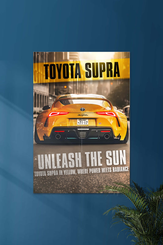 UNLEASH THE SUN TOYOTA SUPRA | CONCEPT CARS #06 | CAR POSTERS